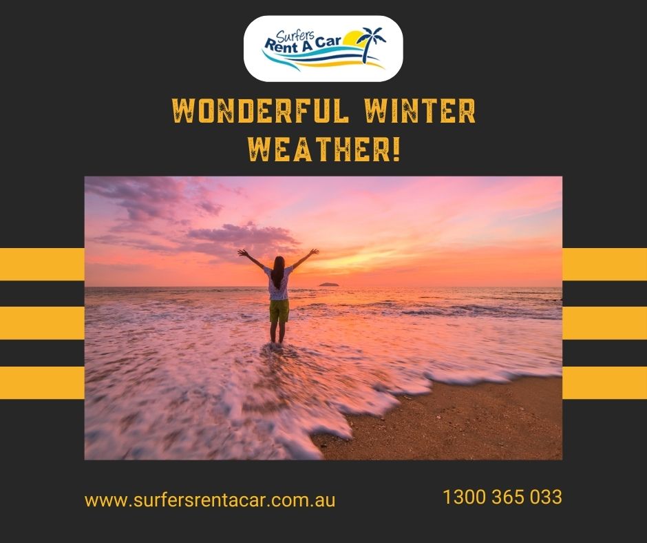 Wonderful Winter Weather! - Gold Coast